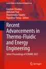 Cover: Recent Advancements in Thermo-Fluidic and Energy Engineering - Springer