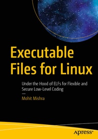 Enlarge image Cover: Executable Files for Linux - APress