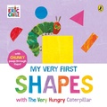 Cover: My Very First Shapes with The Very Hungry Caterpillar - Puffin