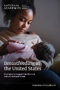 Cover: Breastfeeding in the United States - National Academies Press
