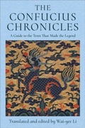 Cover: The Confucius Chronicles - Columbia University Press