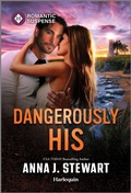 Cover: Dangerously His - Harlequin Romantic Suspense
