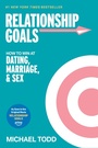 Cover: Relationship Goals (Movie Tie-In) - Waterbrook Press (A Division of Random House Inc)