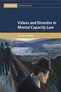 Cover: Values and Disorder in Mental Capacity Law - Cambridge University Press