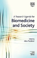 Cover: A Research Agenda for Biomedicine and Society - Edward Elgar Publishing