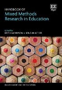 Enlarge image Cover: Handbook of Mixed Methods Research in Education - Edward Elgar Publishing