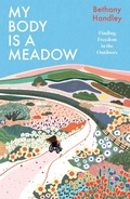 Cover: My Body is a Meadow - Headline Press