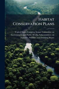 Bild: Habitat Conservation Plans - Hutson Street Press