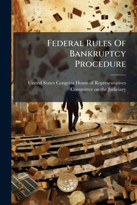 Abbildung von: Federal Rules Of Bankruptcy Procedure - Hutson Street Press