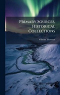 Cover: Primary Sources, Historical Collections - Hutson Street Press