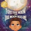 Cover: I See the Moon and the Moon Sees Me - Cassie Brooks