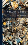 Cover: Vibration and Life - Hutson Street Press