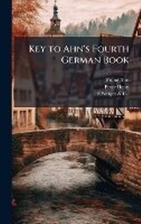 Enlarge image Cover: Key to Ahn's Fourth German Book - Hutson Street Press