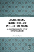Cover: Organizations, Institutions, and Intellectual Norms - Routledge