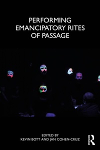 Enlarge image Cover: Performing Emancipatory Rites of Passage - Routledge