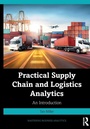 Cover: Practical Supply Chain and Logistics Analytics - Routledge
