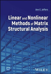 Enlarge image Cover: Linear and Nonlinear Methods of Matrix Structural Analysis - Wiley-ISTE