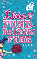 Cover: Lissa and the Fund-Raising Funk - Stone Arch Books