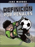 Cover: Definici&oacute;n por penales - Stone Arch Books
