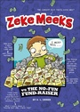 Cover: Zeke Meeks vs the No-Fun Fund-Raiser - Picture Window Books