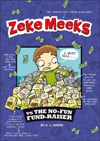Enlarge image Cover: Zeke Meeks vs the No-Fun Fund-Raiser - Picture Window Books