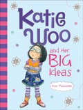 Cover: Katie Woo and Her Big Ideas - Picture Window Books