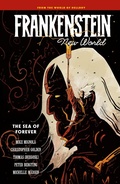 Cover: Frankenstein: New World Volume 2--The Sea of Forever - Dark Horse Books