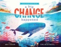 Cover: A Big Change Happened - New Growth Press