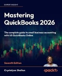 Abbildung von: Mastering QuickBooks 2026 - Packt Publishing