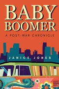 Cover: Baby Boomer - A Post-War Chronicle - Olympia Publishers