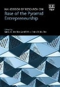 Cover: Handbook of Research on Base of the Pyramid Entrepreneurship - Edward Elgar Publishing