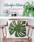 Cover: Mindful Making - CICO Books