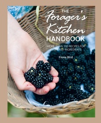 Enlarge image Cover: The Forager's Kitchen Handbook - CICO Books
