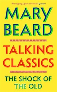 Enlarge image Cover: Talking Classics - Profile Books Ltd