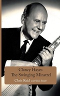 Cover: Clancy Hayes - The Swinging Minstrel - Hardinge Simpole Limited