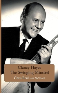 Enlarge image Cover: Clancy Hayes - The Swinging Minstrel - Hardinge Simpole Limited