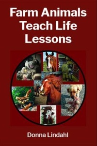 Enlarge image Cover: Farm Animals Teach Life Lessons - Dynotech Publishing