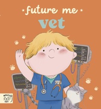 Enlarge image Cover: Future Me: Vet - Magic Cat Publishing