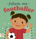 Cover: Future Me: Footballer - Magic Cat Publishing