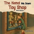 Cover: The Hand Me Down Toy Shop - Susan Murray