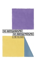 Cover: Do Antissionismo ao Antissemitismo - Editora Perspectiva S/A