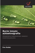 Cover: Bycie innym - Wydawnictwo Nasza Wiedza
