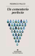 Cover: Un Cementerio Perfecto - Editorial Anagrama