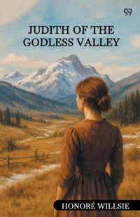 Enlarge image Cover: Judith Of The Godless Valley (Edition1) - Double 9 Books LLP