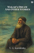 Cover: Makar's Dream And Other Stories (Edition1) - Double 9 Books LLP