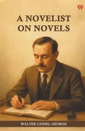 Cover: A Novelist On Novels (Edition1) - Double 9 Books LLP