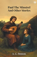 Cover: Paul The Minstrel And Other Stories (Edition1) - Double 9 Books LLP