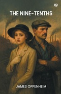 Cover: The Nine-Tenths (Edition1) - Double 9 Books LLP