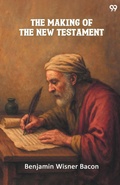 Cover: The Making Of The New Testament (Edition1) - Double 9 Books LLP