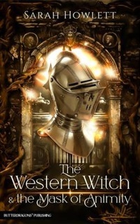 Enlarge image Cover: The Western Witch and the Mask of Animity - Butterdragons Publishing